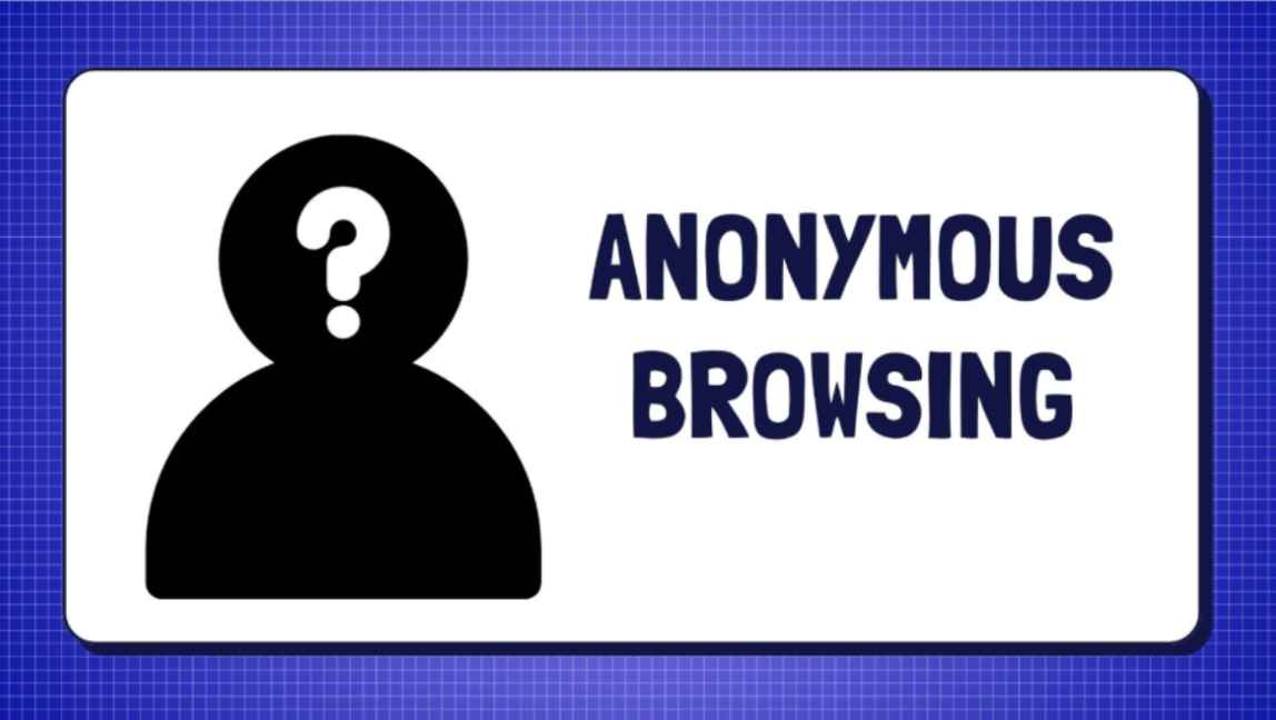 anonymous browsing - definition